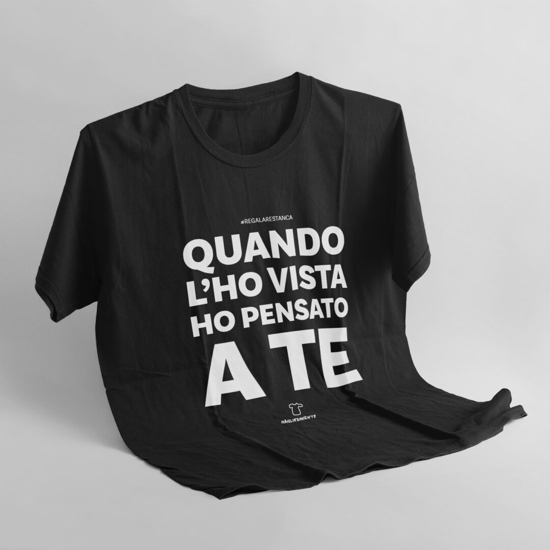 Quando l’ho vista ho pensato a te