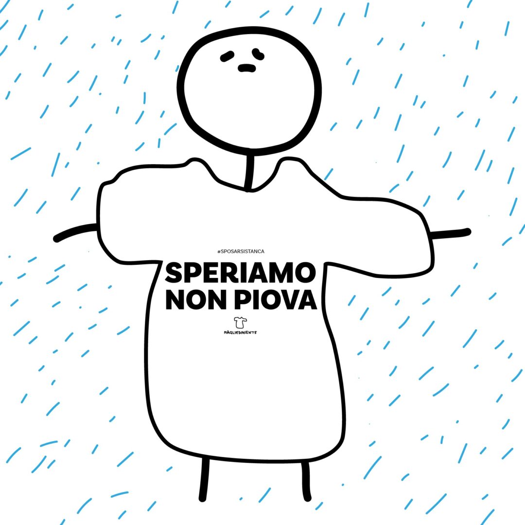 Speriamo non piova